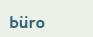 B&uuml;ro